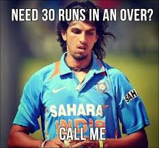 Want 30 runs in an over call Ishant Bhai 
